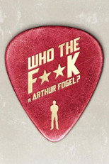 Poster de la película Who the F**K Is Arthur Fogel