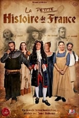 Poster de la serie La Petite Histoire de France