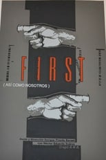 Poster de la película First (Así como nosotros)