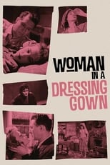 Poster de la película Woman in a Dressing Gown