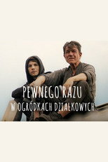 Poster de la película Pewnego razu w ogródkach działkowych