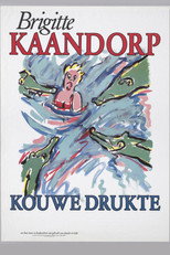 Poster de la película Brigitte Kaandorp: Kouwe Drukte