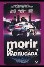 Poster de la película Morir de madrugada