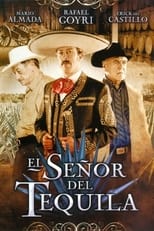 Poster de la película El señor del tequila