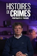 Poster de la serie Histoires de crimes : portraits de tueurs