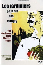 Poster de la película The Gardeners of the Martyrs' Street