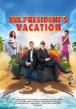 Poster de la película Mr. President's Vacation