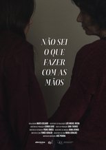 Poster de la película I Don't Know What To Do With My Hands
