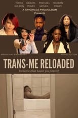 Poster de la película Trans-Me Reloaded