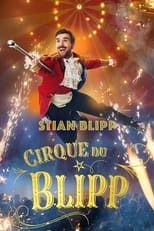 Poster de la película Stian Blipp: Cirque Du Blipp