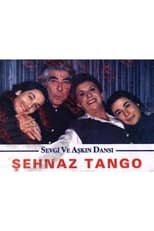 Poster de la serie Şehnaz Tango