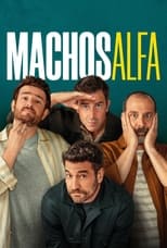 Poster de la serie Machos alfa
