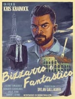 Poster de la película Bizzarro e Fantastico