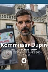 Poster de la película Kommissar Dupin - Bretonischer Ruhm