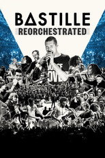 Poster de la película Bastille ReOrchestrated