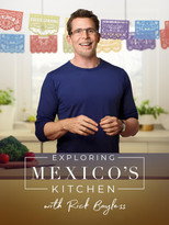 Poster de la serie Exploring Mexico's Kitchen with Rick Bayless