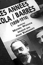 Poster de la película Les Années Zola/Barrès (1898-1918)