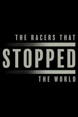 Poster de la película The Racers That Stopped The World