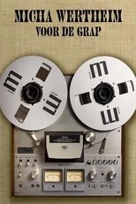Poster de la película Micha Wertheim: Voor de Grap