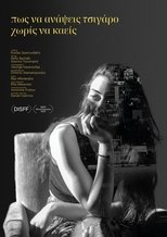 Poster de la película How to light a cigarette without burning yourself
