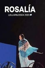 Poster de la película Rosalía, festival Lollapalooza Brasil 2023