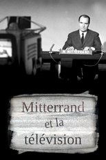 Poster de la película Mitterrand et la télé