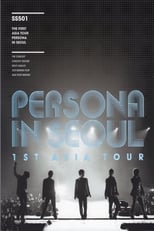 Poster de la película SS501 - 1st Asia Tour Persona in Séoul