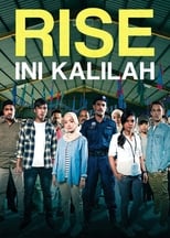 Poster de la película Rise: Ini Kalilah