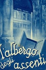 Poster de la película L'Albergo Degli Assenti