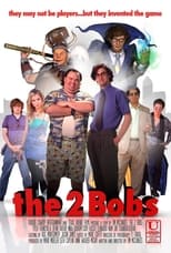 Poster de la película The 2 Bobs