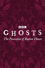 Poster de la película Ghosts: The Possession of Button House