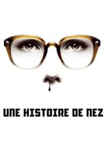 Poster de la película Une histoire de nez