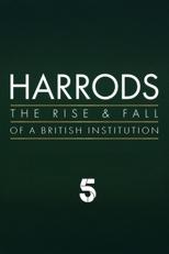 Poster de la película Harrods: The Rise & Fall of a British Institution