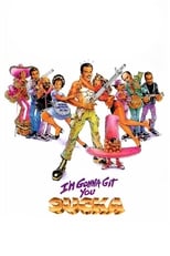 Poster de la película I'm Gonna Git You Sucka