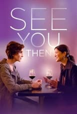 Poster de la película See You Then