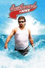 Poster de la serie Eastbound & Down