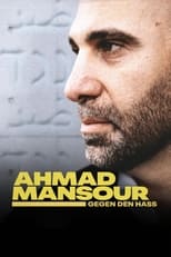 Poster de la película Ahmad Mansour - Gegen den Hass
