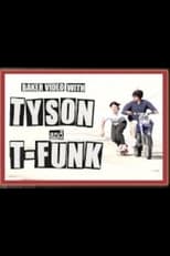 Poster de la película Baker Video with Tyson and T Funk