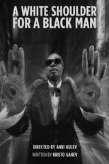 Poster de la película A white shoulder for a black man