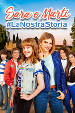 Poster de la serie Sara e Marti - #LaNostraStoria