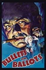 Poster de la película Bullets or Ballots