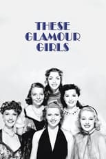 Poster de la película These Glamour Girls