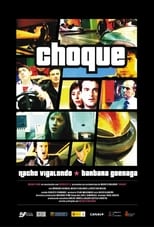 Poster de la película Choque