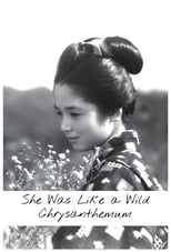 Poster de la película She Was Like a Wild Chrysanthemum