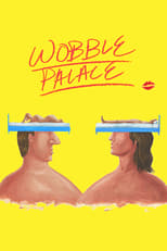 Poster de la película Wobble Palace