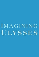 Poster de la película Imagining Ulysses