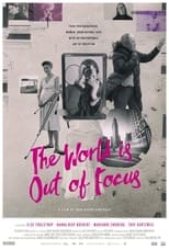 Poster de la película The World is Out of Focus
