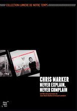 Poster de la película Chris Marker: Never Explain, Never Complain
