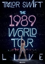 Poster de la película Taylor Swift: The 1989 World Tour - Live