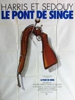 Poster de la película Le pont de singe